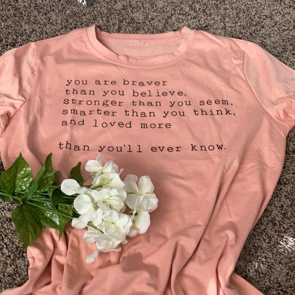 You are braver tee!